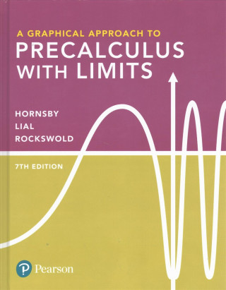 Könyv Graphical Approach to Precalculus with Limits John Hornsby
