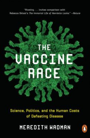 Książka Vaccine Race Meredith Wadman