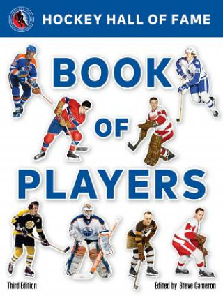 Książka Hockey Hall of Fame Book of Players Steve Cameron