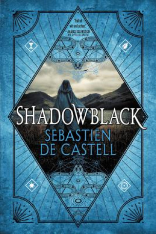 Kniha Shadowblack Sebastien De Castell