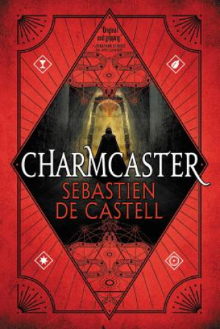 Kniha Charmcaster Sebastien De Castell