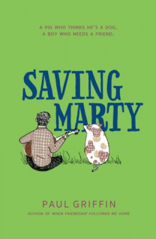 Knjiga Saving Marty Paul Griffin