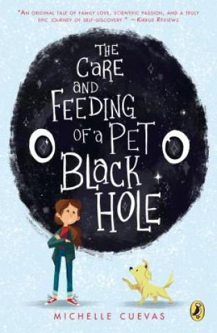 Książka Care and Feeding of a Pet Black Hole Michelle Cuevas