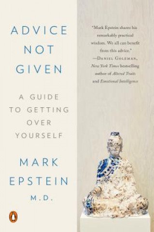 Könyv Advice Not Given Mark Epstein