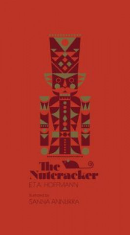 Kniha The Nutcracker E T A Hoffmann