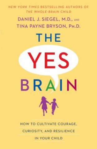 Kniha Yes Brain Daniel J Siegel