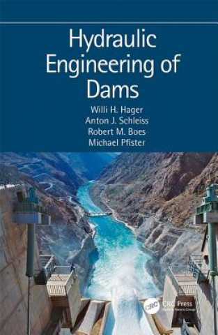 Carte Hydraulic Engineering of Dams Willi Hager