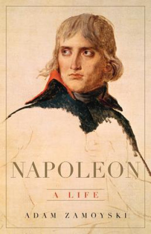 Carte Napoleon Adam Zamoyski