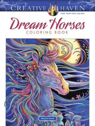 Книга Creative Haven Dream Horses Coloring Book Marjorie Sarnat