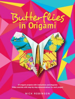 Book Butterflies in Origami Nick Robinson