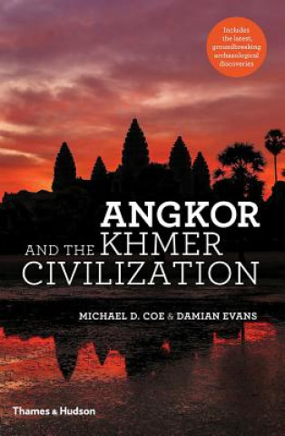 Kniha Angkor and the Khmer Civilization Michael D Coe