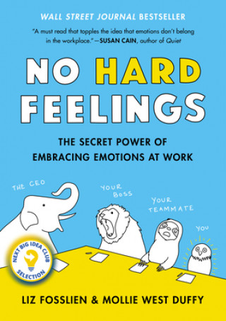 Kniha No Hard Feelings Liz Fosslien