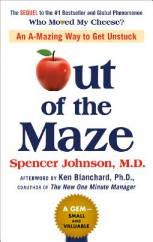Kniha Out of the Maze Spencer Johnson