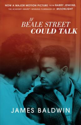 Kniha If Beale Street Could Talk (Movie Tie-In) James Baldwin