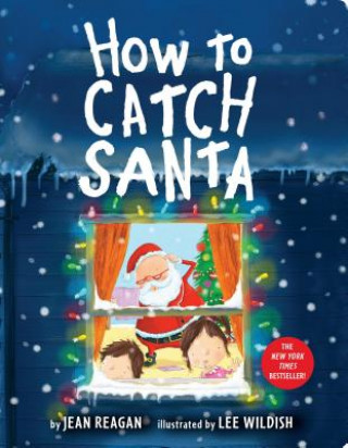 Könyv How to Catch Santa Jean Reagan