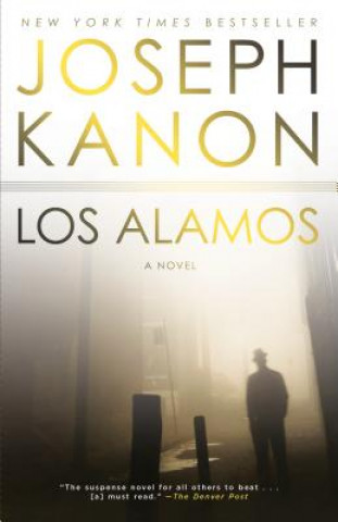 Kniha Los Alamos Joseph Kanon