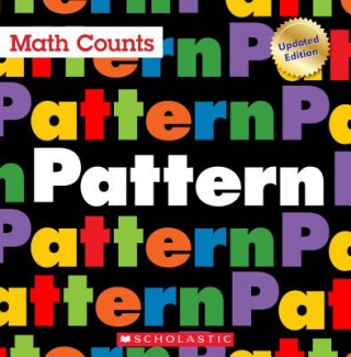 Kniha Pattern (Math Counts: Updated Editions) Ramona G Choos