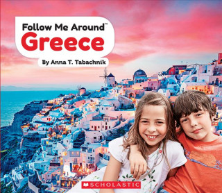 Knjiga Greece (Follow Me Around) Anna T Tabachnik