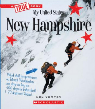 Carte New Hampshire (a True Book: My United States) (Library Edition) Nel Yomtov
