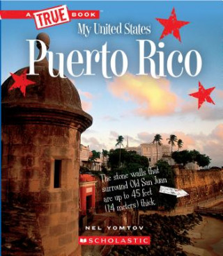 Kniha Puerto Rico (a True Book: My United States) (Library Edition) Nel Yomtov