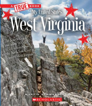 Kniha West Virginia (a True Book: My United States) (Library Edition) Martin Schwabacher