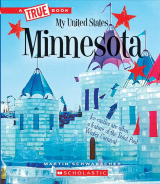Libro Minnesota (a True Book: My United States) Martin Schwabacher