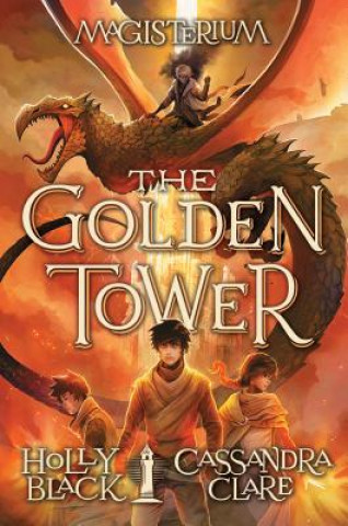 Könyv Golden Tower (Magisterium #5) Holly Black