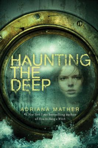 Książka Haunting the Deep Adriana Mather
