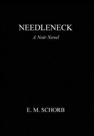 Βιβλίο Needleneck E M Schorb
