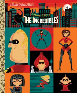 Book The Incredibles (Disney/Pixar the Incredibles) John Sazaklis