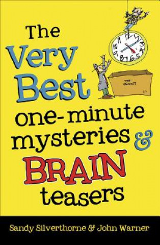 Könyv Very Best One-Minute Mysteries and Brain Teasers Sandy Silverthorne