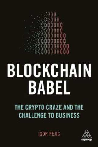 Книга Blockchain Babel Igor Pejic