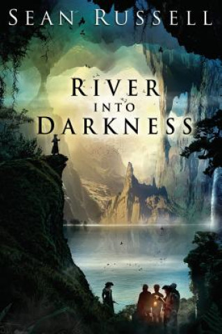 Book River Into Darkness Sean Russell