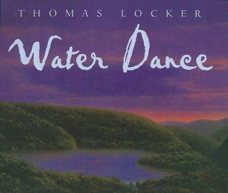 Kniha Water Dance Thomas Locker