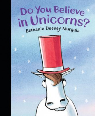 Carte Do You Believe in Unicorns? Bethanie Deeney Murguia