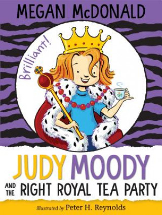 Kniha Judy Moody and the Right Royal Tea Party Mcdonald Megan