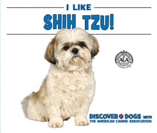 Kniha I Like Shih Tzu! Linda Bozzo
