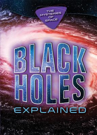 Buch Black Holes Explained James Negus