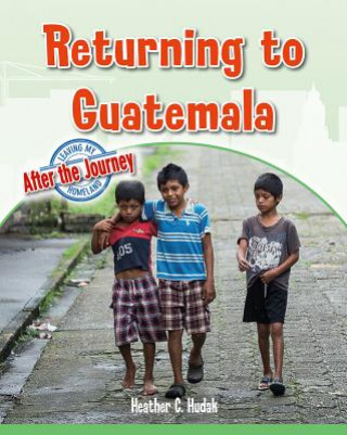 Book Returning to Guatemala Heather Hudak