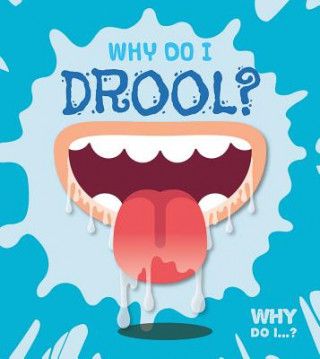 Kniha Why Do I Drool? Harriet Brundle