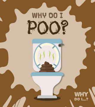 Book Why Do I Poo? Kirsty Holmes