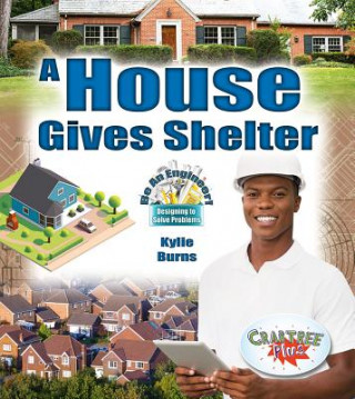 Kniha House Gives Shelter Kylie Burns