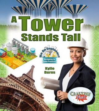 Kniha Tower Stands Tall Kylie Burns