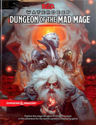 Книга Dungeons & Dragons Waterdeep: Dungeon of the Mad Mage (Adventure Book, D&d Roleplaying Game) Wizards RPG Team