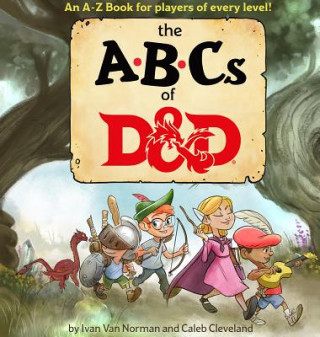 Könyv ABCs of D&d (Dungeons & Dragons Children's Book) Ivan Van Norman