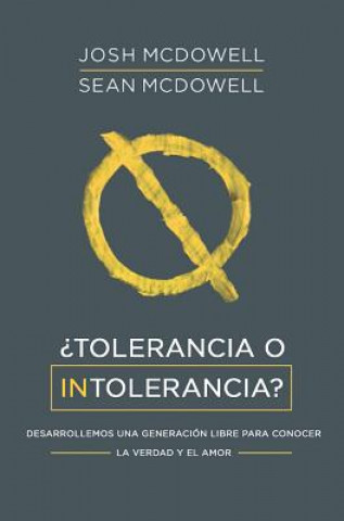 Книга Tolerancia O Intolerancia Josh McDowell