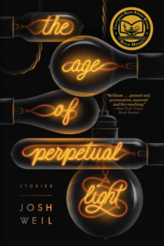 Buch The Age of Perpetual Light Josh Weil