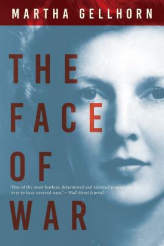 Kniha The Face of War Martha Gellhorn