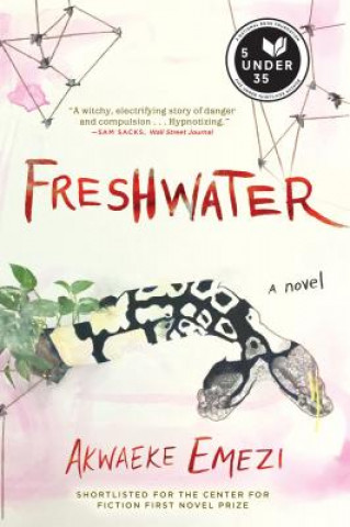 Kniha Freshwater Akwaeke Emezi
