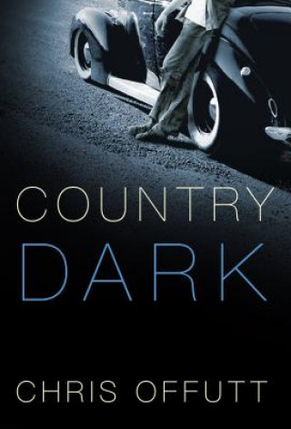 Könyv Country Dark Chris Offutt